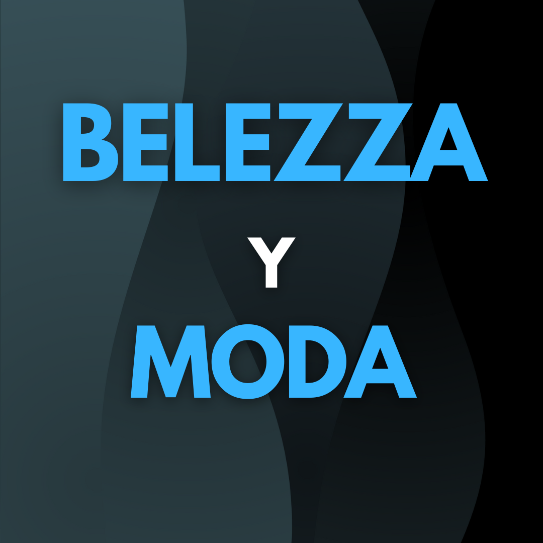 Belleza y Moda
